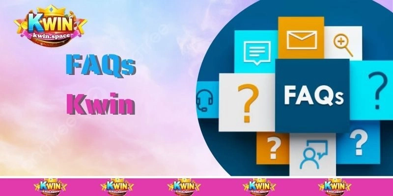 Top 3+ câu hỏi phổ biến nhất về thương hiệu Kwin