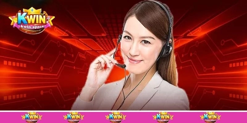 Vì sao lại cần liên hệ Kwin?